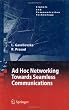 Ad-Hoc Networking Towards Seamless Communications (Signals and Communication Technology)