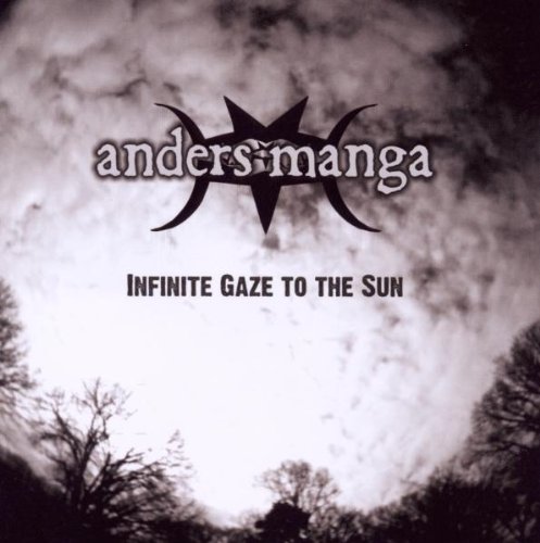 Anders Manga - Infinite Gaze To The Sun - Zortam Music