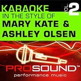 No One Tells The President What To Do (Karaoke Lead Vocal Demo)[In the style of Mary Kate and Ashley Olsen]