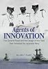Agents of Innovation: The General Board and the Design of the Fleet that Defeated the Japanese Navy (Blue Jacket Bks)
