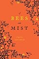 Of Bees and Mist