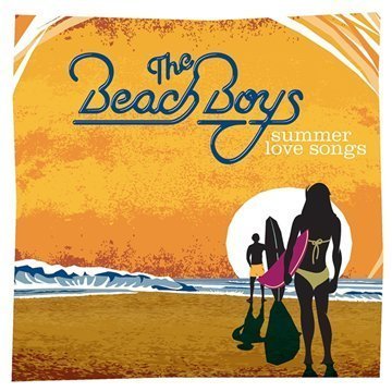The Beach Boys - Summer Love Songs - Zortam Music