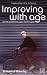 Book Improving With Age: What Exercise Can Do for You