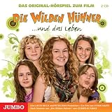 Die Wilden H&uuml;hner und das Leben - Filmh&ouml;rspiel - Cornelia Funke