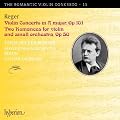 Reger: Romantic Violin Concerto Vol.11 (Concerto In A Major Op.101/ Two) (Hyperion: CDA67892)