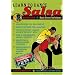 Salsa Crazy Presents: Learn to Salsa Dance, Volume 2: Salsa Dancing Guide for Beginners
