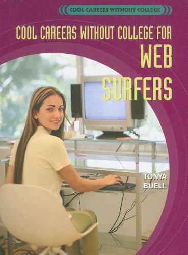 Buy Cool Careers Without College for Web Surfers online at Discounted New and Used prices. Delivered to your door with Off-The-Bookshelf.