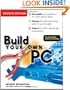 Build Your Own PC, 4th Edition