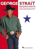 George Strait - Latest Greatest Straitest Hits