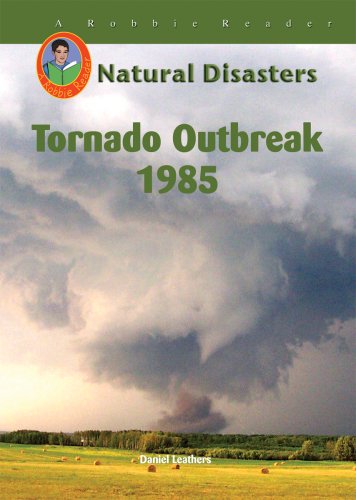 Tornado Outbreak, 1985 (Robbie Readers) (Robbie Readers)