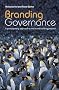Branding Governance: A Participatory Approach to the Brand Building Process