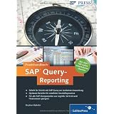 Praxishandbuch SAP Query-Reportingvon "Stephan Kaleske"