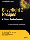 Silverlight 1.1 Recipes: A Problem-Solution Approach (Recipes: a Problem-Solution Approach)