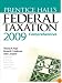 Prentice Hall's Federal Taxation 2009: Comprehensive (22nd Edition) (Prentice Hall's Federal Taxation)