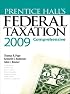 Prentice Hall's Federal Taxation 2009: Comprehensive (22nd Edition) (Prentice Hall's Federal Taxation)