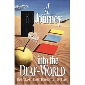 A Journey Into the Deaf-World