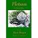 Flotsam: A Life in Debris