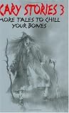 Scary Stories 3: More Tales to Chill Your Bones