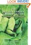 The Kitchen Garden Grower's Guide: A practical vegetable and herb garden encyclopedia