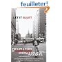 Let It Blurt: The Life and Times of Lester Bangs, America's Greatest Rock Critic