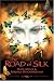The Road of Silk: A Fantasy Novel