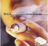 Still Smokin  : The Epic Soul Sampler