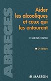 Aider les alcooliques et ceux qui les entourent