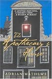 The Apothecary`s House