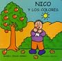 Nico Y Los Colores (El Mundo De Nico) (Nico Collection) (Spanish Edition)