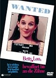 Wanted - Betty Lou, bewaffnet bis an die Z�hne - Penelope Ann Miller