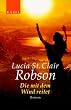 Die mit dem Wind reitet: Roman