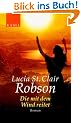 Die mit dem Wind reitet: Roman