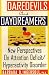 Daredevils and Daydreamers