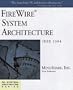 Firewire System Architecture: IEEE 1394 (PC System Architecture Series)