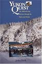Yukon Quest: The 1,000 Mike Dog Sled Race through the Yukon and Alaska