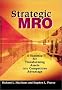 Strategic MRO - A Roadmap for Transforming Assets into Competitive Advantage
