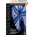 Clive Barker: The Dark Fantastic: The Authorized Biography