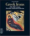 Greek Icons: 14th-18th Century, The Rena Andreadis Collection