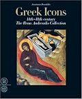 Greek Icons: 14th-18th Century, The Rena Andreadis Collection
