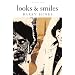 Looks and Smiles