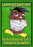 Learning Spanish Like Crazy Super Light