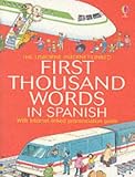 First 1000 Words: Spanish (First Thousand Words Mini)