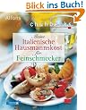 Meine Italienische Hausmannskost f�r Feinschmecker