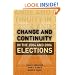 Change and Continuity in the 2004 and 2006 Elections