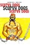 Scurvy Dogs: Rags To Riches