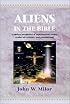Aliens in the Bible