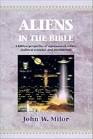 Aliens in the Bible