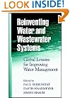 Reinventing Water and Wastewater Systems: Global  Lessons for Improving Water Management