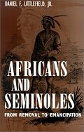 Africans and Seminoles: From Removal to Emancipation
