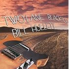 Two-Lane Blacktop by  Bill Hullett 